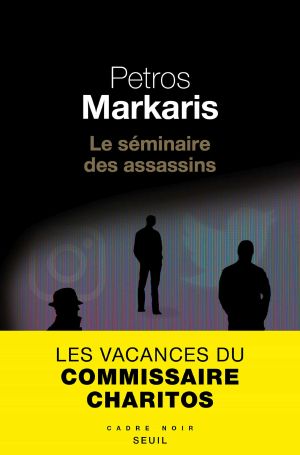 [Kostas Haritos 11] • Le Séminaire Des Assassins